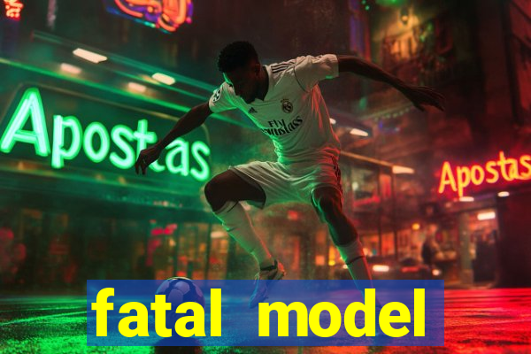 fatal model cruzeiro sp